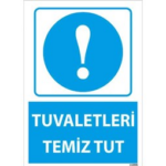 Tuvaletleri Temiz Tut Uyarı Levhası