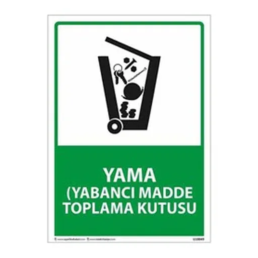 Yabancı Madde Toplama Kutusu Uyarı Levhası — İŞ GÜVENLİĞİ