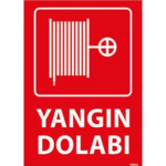 Yangın Dolabı Uyarı Levhası