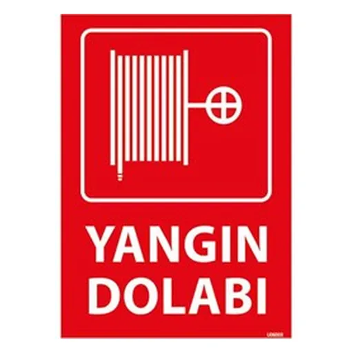 Yangın Dolabı Uyarı Levhası — İŞ GÜVENLİĞİ