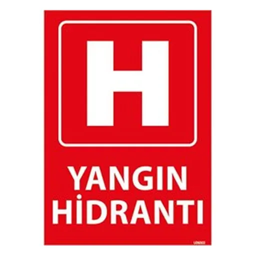 Yangın Hidrantı Uyarı Levhası — İŞ GÜVENLİĞİ