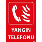 Yangın Telefonu Uyarı Levhası