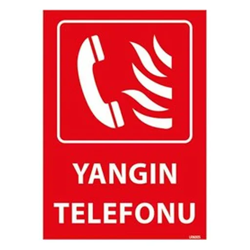 Yangın Telefonu Uyarı Levhası — İŞ GÜVENLİĞİ