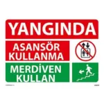 Yangında Merdiven Kullan Uyarı Levhası — İŞ GÜVENLİĞİ