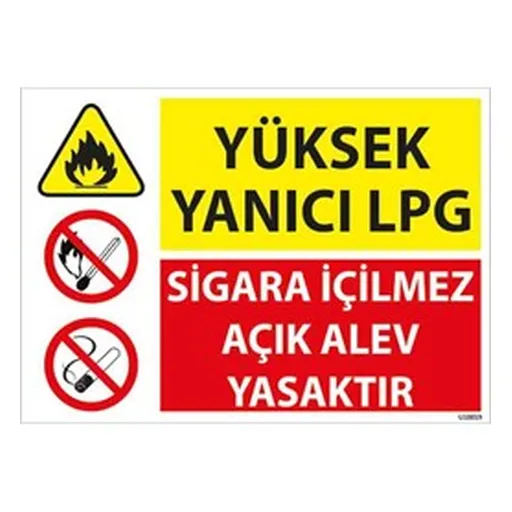 Yüksek Yanıcı Lpg Uyarı Levhası — İŞ GÜVENLİĞİ